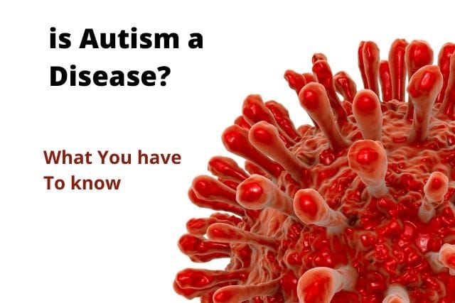 is Autism a Disease